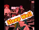 Sleep Well(ちゃんと寝てください)/重音テト、デフォ子、桃音モモ、和音マコ