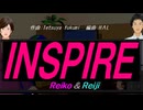 【Reiko＆Reiji】ＩＮＳＰＩＲＥ【カバー曲】