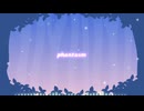 phantasm feat.夏色花梨
