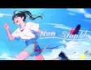 Non Stop!!(synthesizerV2Studio Mai2 オリジナル楽曲