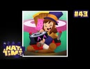 【A Hat in Time】最後の旅路〔#43〕