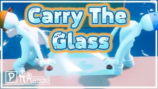 【Carry The Glass】絶対にガラスを割ってはいけない建設作業員【PRAZOKS】