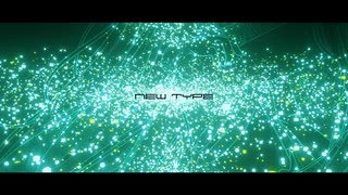 New Type / Lunabitt. feat. 初音ミク