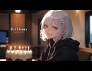 【retake】Birthday / 可不 - Birthday / KAFU