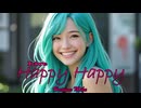 Happy Happy（ライブ）- 初音ミク