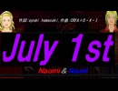 【Naomi＆Naoki】Ｊｕｌｙ １ｓｔ【カバー曲】