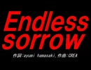 Ｅｎｄｌｅｓｓ ｓｏｒｒｏｗ
