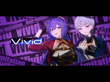 【ステラP】STELLAR IDOL PROJECT　Vivid『アンチイミテーション』