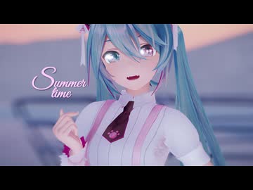 【Ray-MMD】cinnamons × evening cinema - summertime