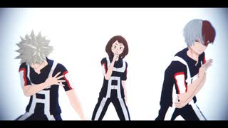 【MMDヒロアカ】おちゃこwithT【お茶子/轟/爆豪でBeyond the way】