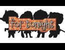 【初音ミク＆レン】　for tonight　【カラオケプログラム用】