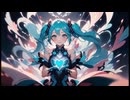 Ray - リブート・コネクション / 初音ミク