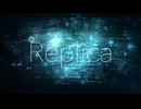 【ニコカラ】Replica【off vocal】