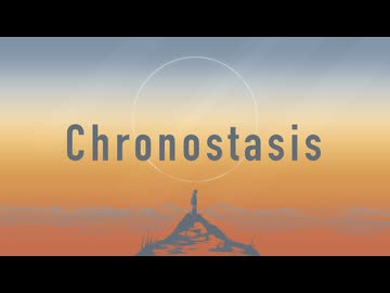 Chronostasis / IA