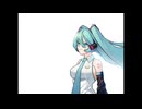 [初音ミク]　Hey friend