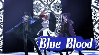 【Fate/MMD】BlueBlood【ぐだ子・巌窟王】