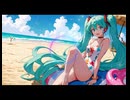 【海】　／　Southern All Stars　／　初音ミク