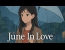 June In Love