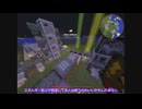 [Minecraft 工業化MOD] VOICEROID ゆかりさんとClayium007