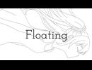 Floating / 初音ミク