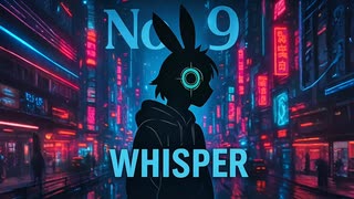Silent trigger｜ROKΛI【WHISPER｜No.9】