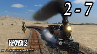 TRANSPORT FEVER 2 DELUXE EDITION【無声動画】2-7