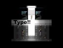 【実況】『Type & Hope!!』 Part27