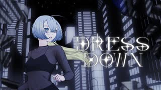 DRESS DOWN【#VocaDuo2025】
