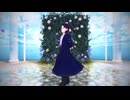 【オリキャラMMD】flos