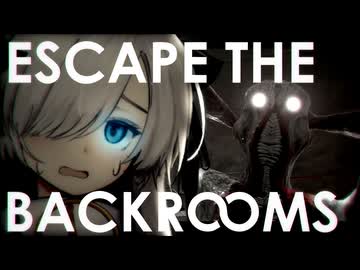 【Escape the Backrooms】Backroomsの同位体2【VOICEPEAK実況】