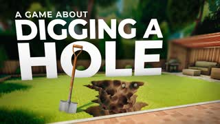 仕事がやってられないので穴を掘って一攫千金を目指します。【A Game About Digging a Hole】