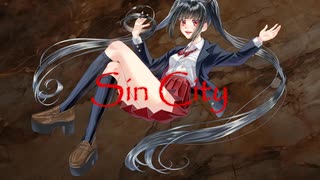 Sin City／うぃるきんそん【VocaDuo2025】