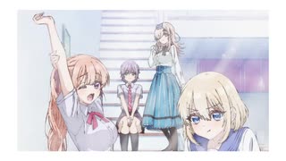 TVアニメ『カッコウの許嫁Season2』ノンクレジットED｜22_7「あなたでなくちゃ」