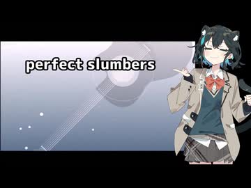 【Synthesizer Vカバー】perfect slumbers／宮舞モカ