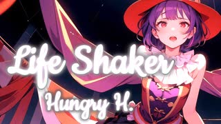 Hungry H. - Life Shaker