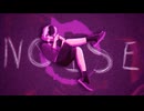 【v4flower】NOISE【オリジナル】