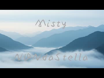 ☆７-2 Misty / NON da Stella【HOLD / オリジナル】