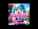 BLOOMING