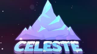 【Celeste】普通に走らないで山を登るだけ