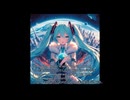 初音ミク　Nuclear　War　オリジナル曲 間奏作り直し