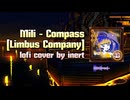 Mili - Compass [Limbus Company] (ローファィ)