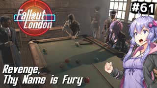 【Fallout London】#61 ゆかりさんの終末ロンドン旅行記【Voiceroid実況】