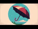 〖あめふり〗Rainy（あめあめふれふれかあさんが）