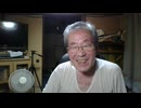 7月10日のニコ生・雑談①