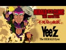 The HERALD Eyee／Yee'z