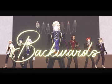 【MMDツイステ】Backwards【NRCトライブ】
