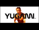 YUGAMIねぇな