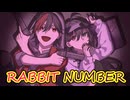 Rabbit  Number　歌ってみた【運び屋SP×つまし】