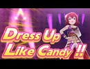 【デレステMAD】Dress Up Like Candy !!【村上巴】