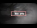This Town (original song, Vocaloid, Haruka)